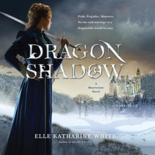 Digital Dragonshadow: A Heartstone Novel Elle Katharine White
