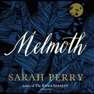 Audio Melmoth Sarah Perry