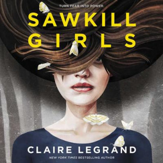 Hanganyagok Sawkill Girls Claire Legrand