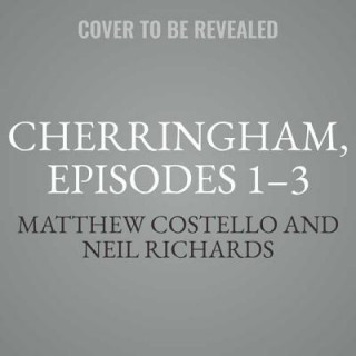 Audio Cherringham, Episodes 1-3: A Cosy Crime Series Compilation Matthew Costello