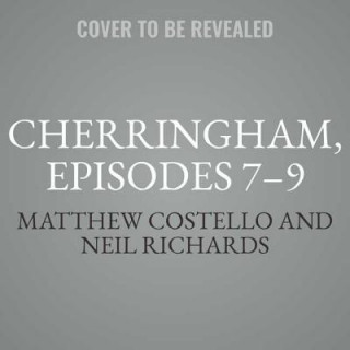 Audio Cherringham, Episodes 7-9: A Cosy Crime Series Compilation Matthew Costello