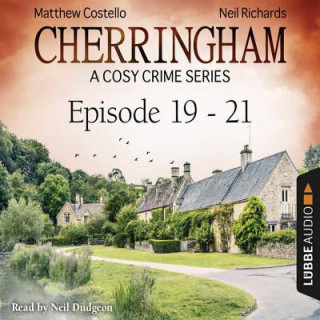 Audio Cherringham, Episodes 19-21: A Cosy Crime Series Compilation Matthew Costello
