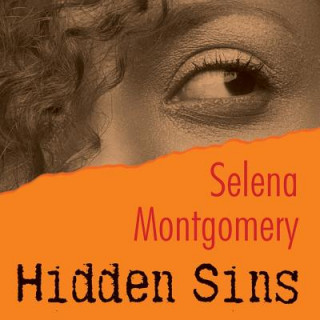 Hanganyagok Hidden Sins Selena Montgomery