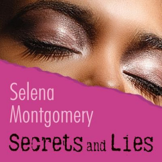 Digital Secrets and Lies Selena Montgomery