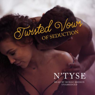 Digital Twisted Vows of Seduction N'Tyse