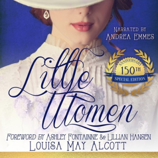 Digital Little Women, Special Edition Louisa May Alcott