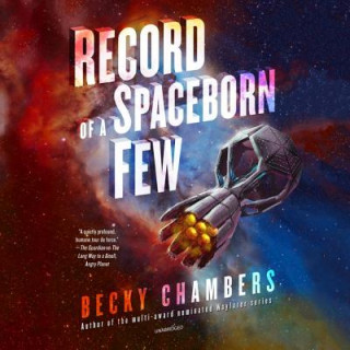 Digital Record of a Spaceborn Few Becky Chambers
