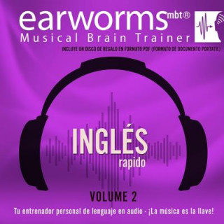 Audio Ingles Rapido, Vol. 2 Earworms Learning