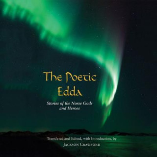 Audio The Poetic Edda: Stories of the Norse Gods and Heroes Jackson Crawford