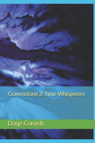 Kniha Cravenstone 2: Time Whisperers Dage Corvish