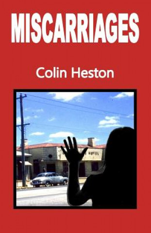 Knjiga Miscarriages Colin Heston