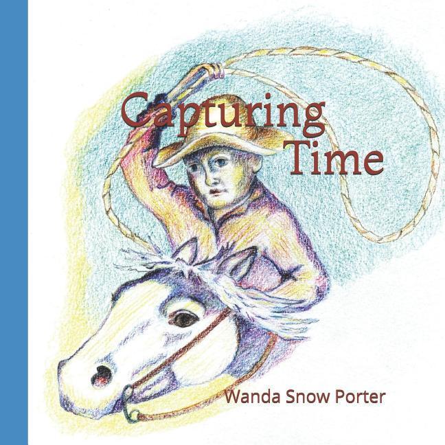 Knjiga Capturing Time Wanda Snow Porter