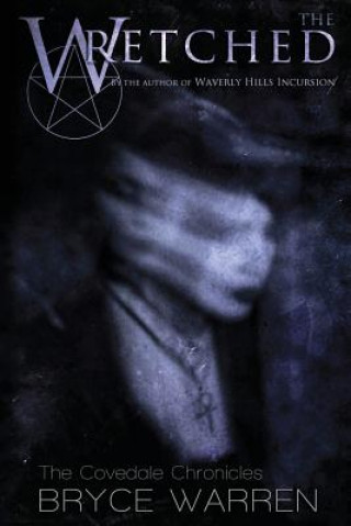 Libro The Wretched Bryce Warren