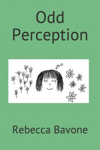Knjiga Odd Perception Rebecca Bavone