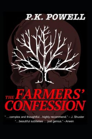 Knjiga The Farmers' Confession P. K. Powell