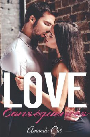 Knjiga Love Consequences Amanda Cat