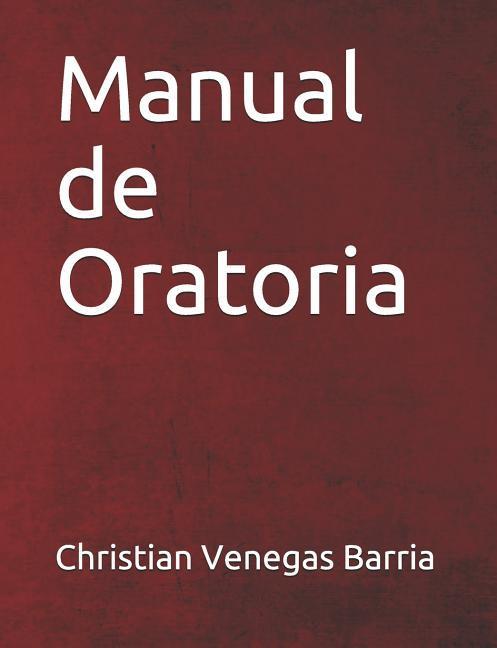 Βιβλίο Manual de Oratoria Christian Alejandro Venegas Barria