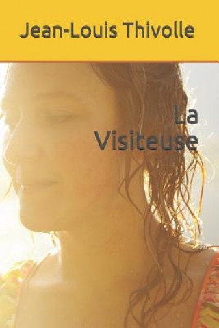 Libro La Visiteuse Jean-Louis Thivolle