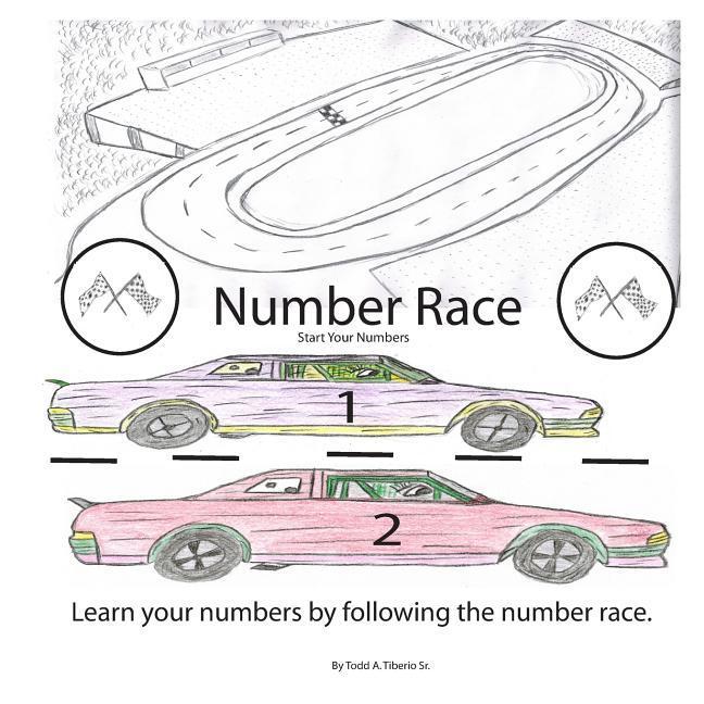 Книга Number Race: Start Your Numbers! Todd A. Tiberio Sr