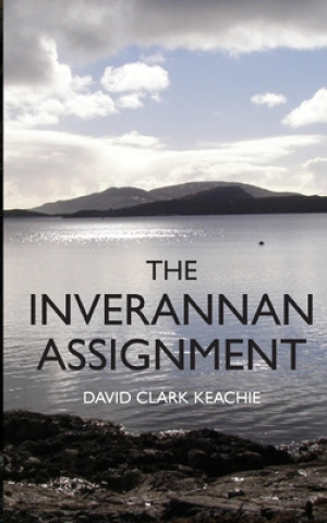 Libro The Inverannan Assignment David Clark Keachie