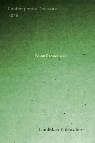 Knjiga False Claims ACT Landmark Publications