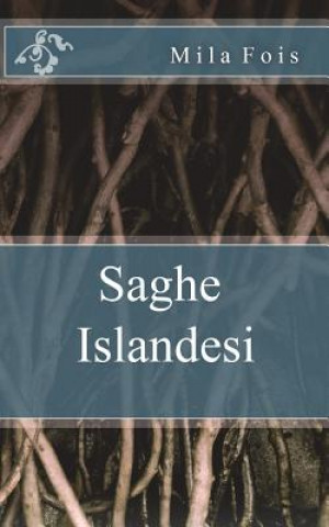 Buch Saghe Islandesi Mila Fois