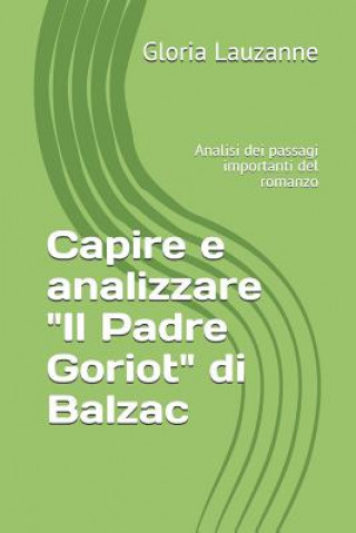 Buch Capire e analizzare Il Padre Goriot di Balzac Gloria Lauzanne