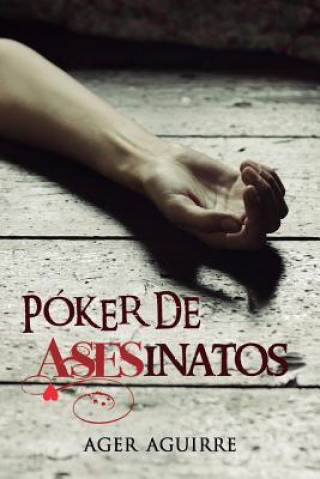 Книга Poker de asesinatos Ager Aguirre Zubillaga