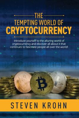 Könyv The Tempting World of Cryptocurrency Steven Krohn