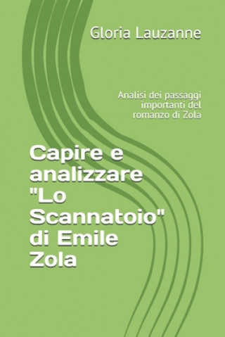 Livre Capire e analizzare Lo Scannatoio di Emile Zola Gloria Lauzanne