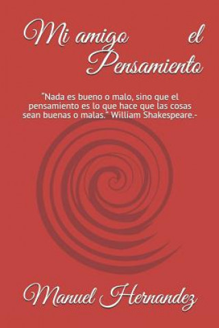 Book Mi Amigo El Pensamiento Manuel Ricardo Hernandez