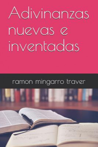 Carte Adivinanzas Nuevas E Inventadas Ramon Mingarro Traver