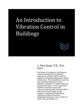 Βιβλίο An Introduction to Vibration Control in Buildings J. Paul Guyer