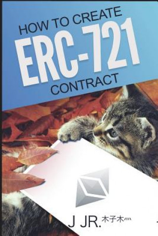 Libro How to Create Erc-721 Contract? J. Jr.