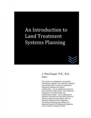 Carte An Introduction to Land Treatment Systems Planning J. Paul Guyer