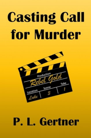 Buch Casting Call for Murder P. L. Gertner