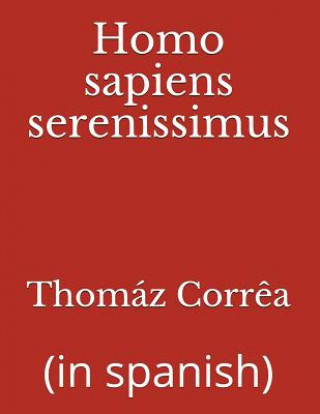 Buch Homo Sapiens Serenissimus: (in Spanish) Corr