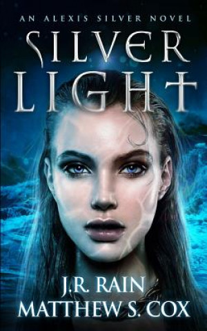 Knjiga Silver Light Matthew S. Cox