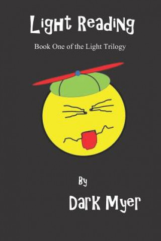 Kniha Light Reading: Book One of the Light Trilogy Dark Myer