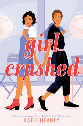 Книга Girl Crushed Katie Heaney