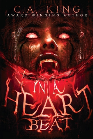 Livro In A Heart Beat C. A. King