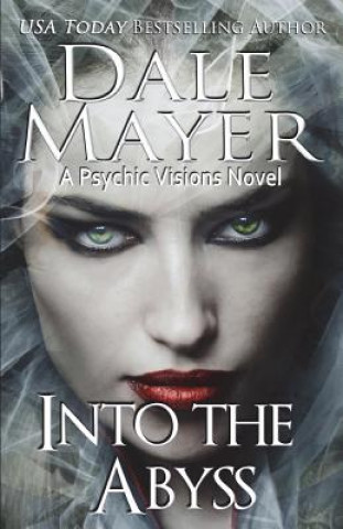Książka Into the Abyss Dale Mayer Mayer