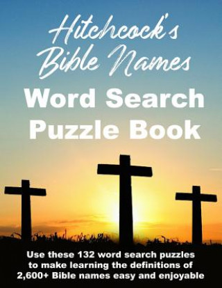 Kniha Hitchcock's Bible Names Word Search Puzzle Book: 8.5x11 pages with 18-point type Christopher Di Armani