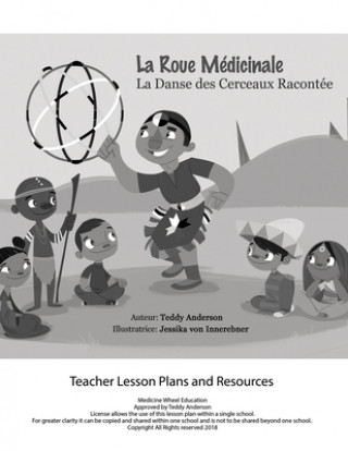 Kniha La Roue Medicinale La Dance Des Cerceaux Racontee Plan de Cours Medicine Wheel Education