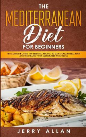 Книга Mediterranean Diet for Beginners Jerry Allan