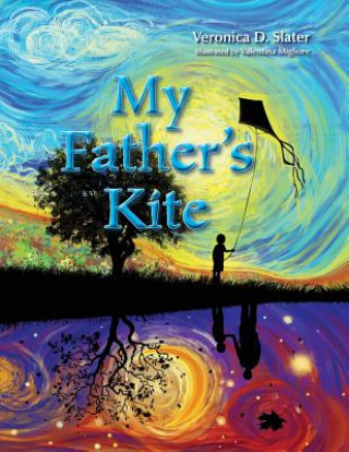 Könyv My Father's Kite Veronica D. Slater