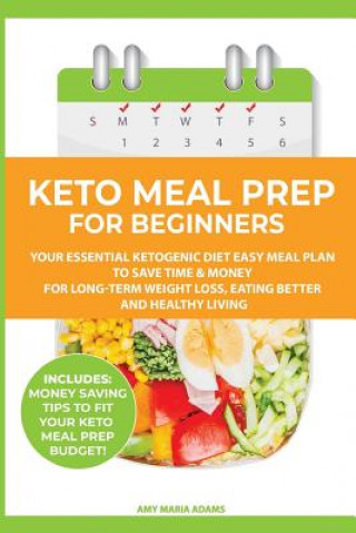 Kniha Keto Meal Prep for Beginners Amy Maria Adams