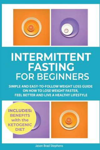 Kniha Intermittent Fasting for Beginners Jason Brad Stephens