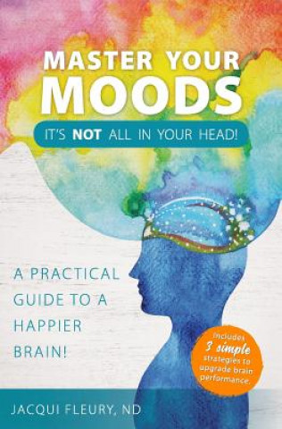 Книга Master Your Moods Nd Jacqui Fleury