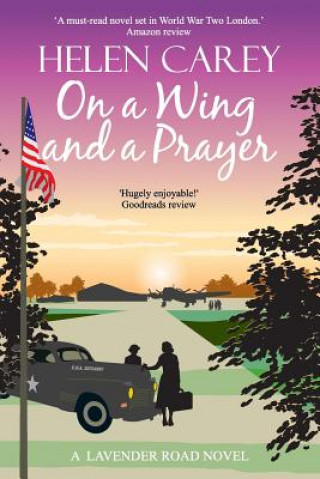 Книга On a Wing and a Prayer Helen Carey